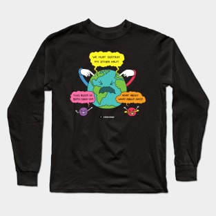 Must Destroy Long Sleeve T-Shirt